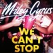 We Can't Stop d�voil� !